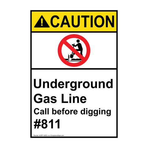 Vertical Underground Gas Line Call 811 Sign Ansi Caution Gas Pipeline