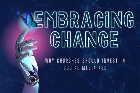 Embracing Change Why Churches Should Invest In Social Media Ads Axio