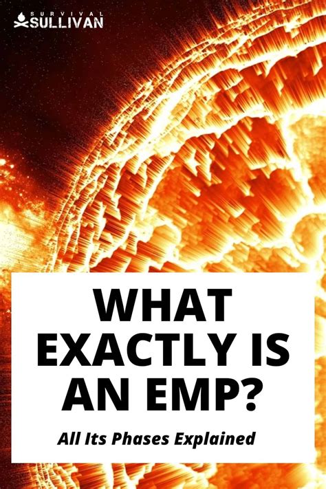 So… What Exactly Is an Emp? All Its Phases Explained - Survival Sullivan