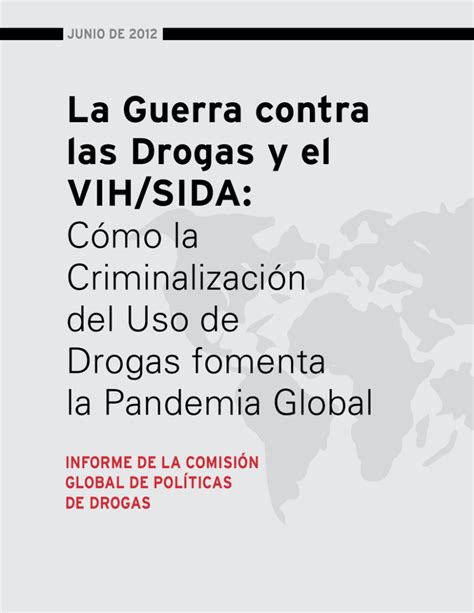 La Guerra Contra Las Drogas Y El Vih Sida