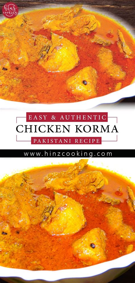 Chicken Korma Recipe Pakistani Easy And Authentic Chicken Korma Recipe Korma Recipe