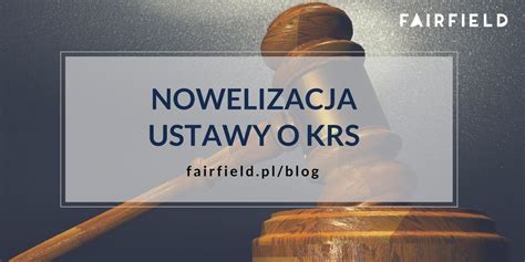 Nowelizacja Ustawy O Krs