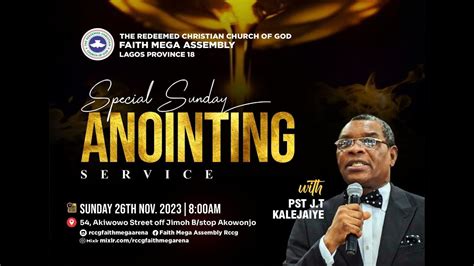 Special Anointing Service With Pastor J T Kalejaiye Rccg Fma Th