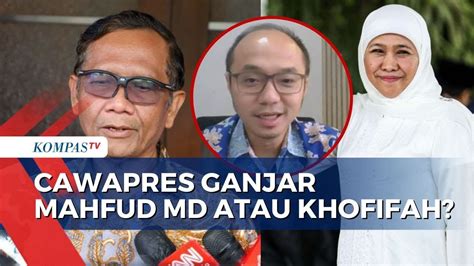 Baca Analisis Pengamat Politik Soal Mahfud Md Dan Khofifah Menguat Jadi