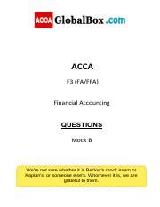 F3 Mock B Questions Pdf ACCA F3 FA FFA Financial Accounting