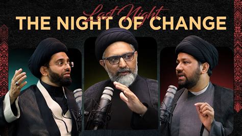 The Night Of Change Shab E Ashoor Imam Hussain As Ne Ek Raat Ki