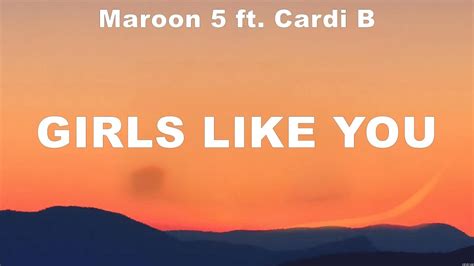 Maroon 5 Ft Cardi B Girls Like You Lyrics Eminem Ft Rihanna