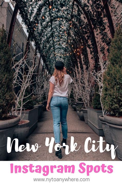 Most Instagrammable Places In Nyc An Instagrammers Guide Insta