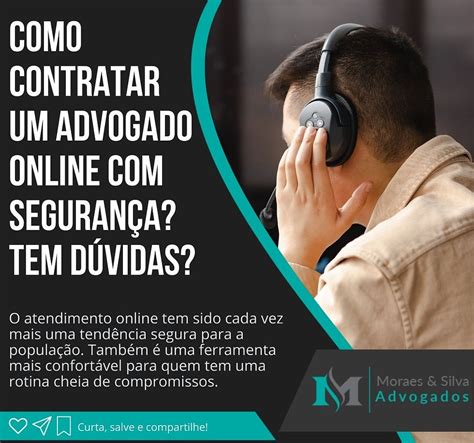 Como Contratar Um Advogado Online Seguran A Dicas Pr Ticas