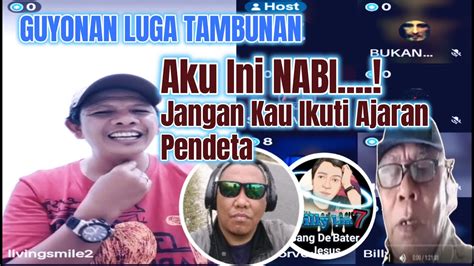 Luga Tambunan AKU NABI JANGAN JADI B4BU IKUTI AJARAN PENDETA YouTube