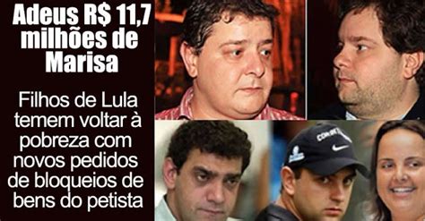 Blog Chumbo Grosso Filhos De Lula Se Pelam De Medo De Ficar Pobres