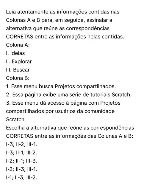 Solved Leia Atentamente As Informa Es Contidas Nas Colunas A E B Para