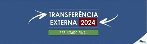 Processo Seletivo de Transferência Externa 2024 para os cursos de