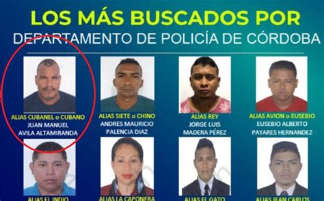 Cayó Alias Cubanel Encabeza El Cartel De Los Más Buscados En Córdoba