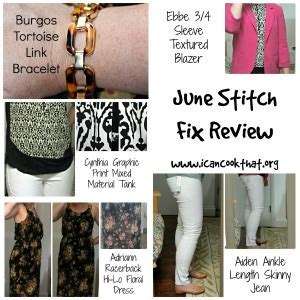 June Stitch Fix Review I Can Cook That