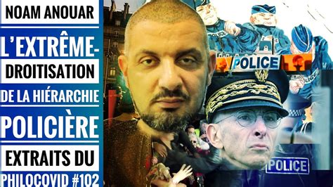 NOAM ANOUAR L EXTRÊME DROITISATION DE LA HIÉRARCHIE POLICIÈRE YouTube