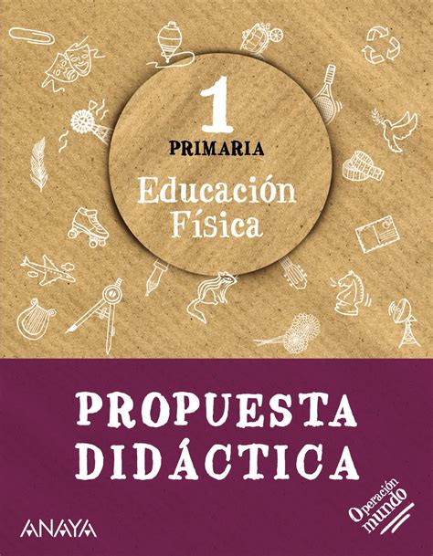 Educación Física 1 Propuesta didáctica