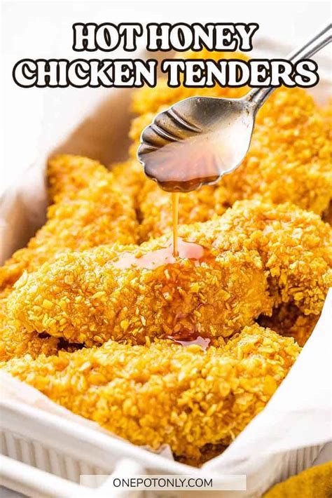 Hot Honey Chicken Tenders One Pot Only — Easy Recipes Using One Pot Only