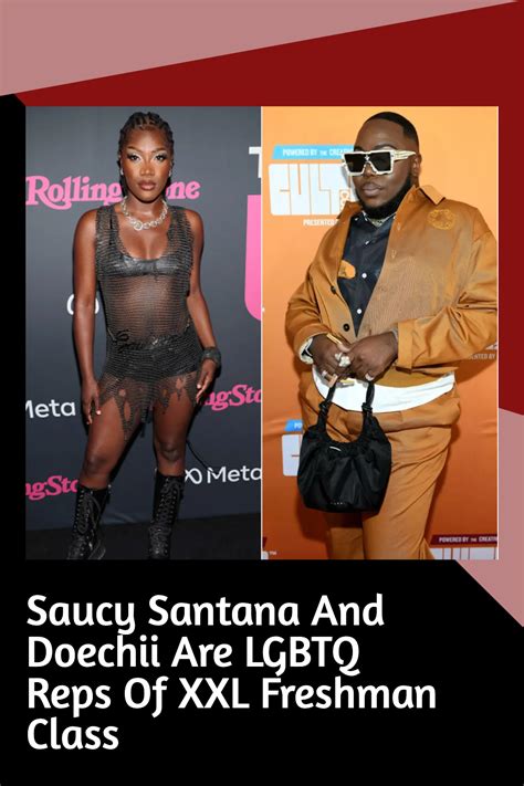 Saucy Santana And Doechii Stand Out As Lgbtq Reps Of 2022 Xxl Freshman Class In 2023 Xxl