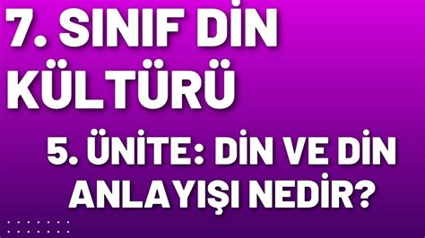 S N F Din K Lt R Din Ve Din Anlay Nedir Youtube