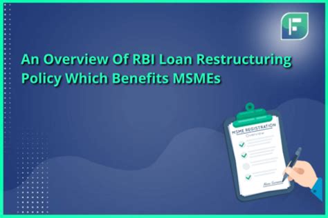 Rbi Loan Restructuring Policy Which Benefits Msmes