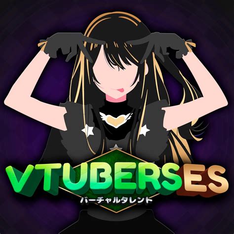 Vtubers Es On Twitter Vtubers Es Abre Sus Puertas Abrimos El Ingreso