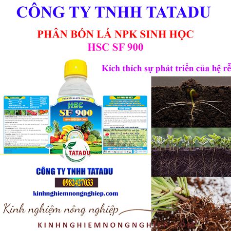 HSC SF 900 PHÂN BÓN LÁ NPK SINH HỌC KÍCH RỄ PHÁT TRIỂN KÍCH THÍCH CHỒI