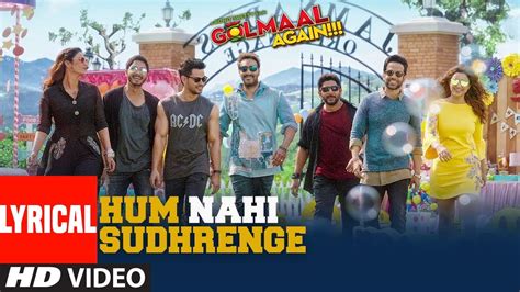 Hum Nahi Sudhrenge Lyrical Video Song Golmaal Again Armaan Malik