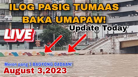 Omg Ang Taas Ng Tubig Ng Ilog Pasig Wag Lang Umapaw Youtube