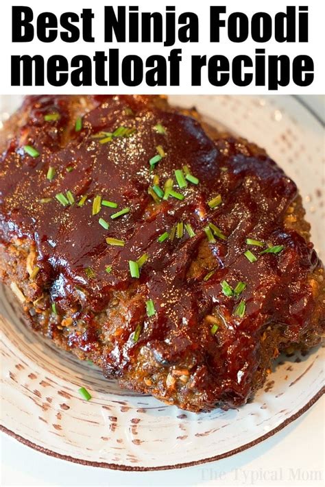 Best Ninja Foodi Meatloaf Recipe With Potatoes Or Without