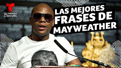 Floyd Mayweather y sus frases más demoledoras Telemundo Deportes