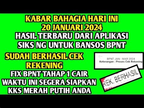 KABAR BAHAGIA HARI INI 20 JANUARI 2024 BANSOS BPNT SEGERA CAIR YouTube