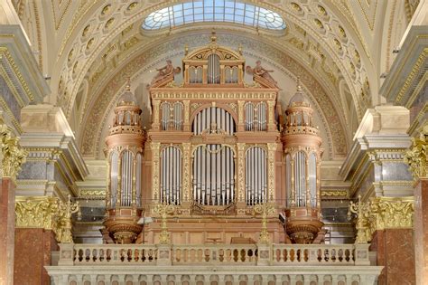 The Basilicas Organ Szent Istv N Bazilika Budapest