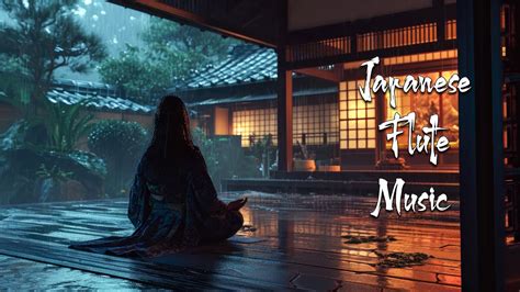 Rainy Evening At The Zen Garden Japanese Flute Music For Meditation