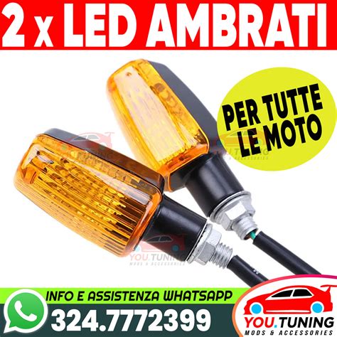 Coppia Luci Led Indicatori Frecce Universali Honda Yamaha Bellissimi