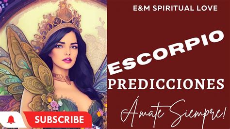 Escorpión ♏️ Predicciones De Que Viene Para Ti ⚠️tiempo ⏱️ Marcado 🌟 Youtube