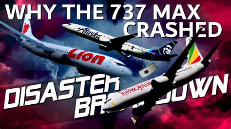 The Boeing 737 Max Crashes A Comprehensive Analysis Disaster Breakdown Youtube