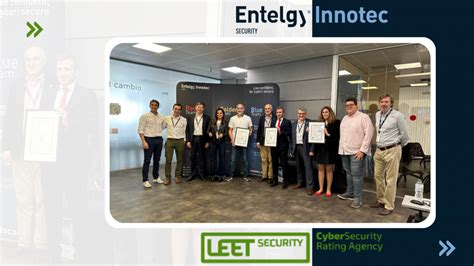 Entelgy Innotec Security La Primera Empresa Que Consigue Acreditar Los