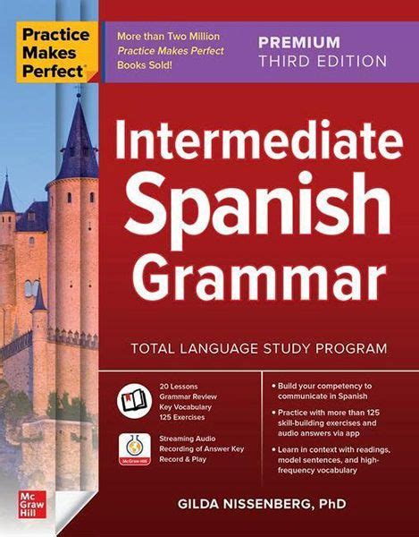 Practice Makes Perfect Intermediate Spanish Grammar Premium Third Edition