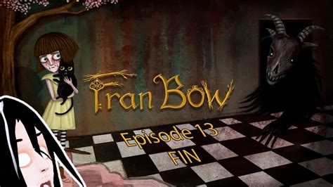 V Rit Et Mensonges Fran Bow Let S Play Fr Youtube