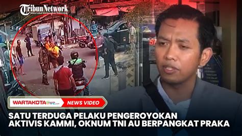 Satu Terduga Pelaku Pengeroyokan Aktivis Kammi Oknum Tni Au Berpangkat