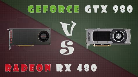 Radeon RX 480 Vs GeForce GTX 980 YouTube