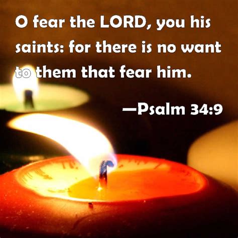 Psalm 349 O Fear The Lord You His Saints For There Is No Want To