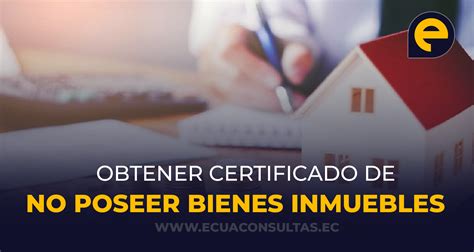 Certificado De No Poseer Bienes Inmuebles O Raíces 【2023