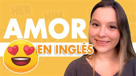 C Mo Se Dice Amor En Ingl S Pronunciaci N Youtube