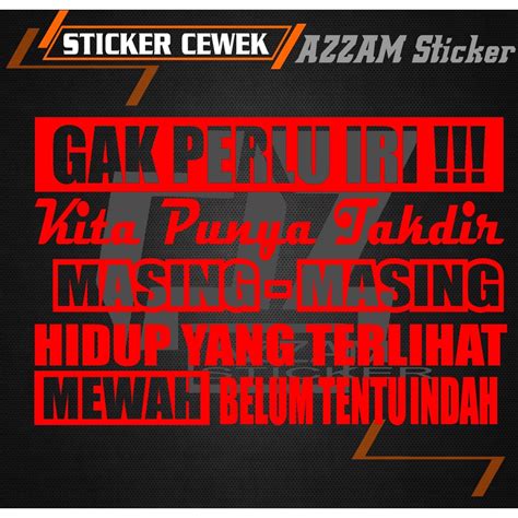 Jual Sticker Kata Kata Gak Perlu Iri Kaca Samping Custom Cutting Kata