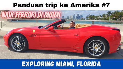 Panduan Trip Ke Amerika 7 Exploring MIAMI Florida YouTube