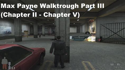 Max Payne Gameplay Part Iii Chapter Ii Part Iii Chapter V Geforce