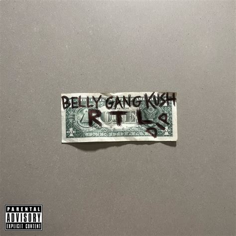 Belly Gang Kushington Songs List Genres Analysis And Similar Artists