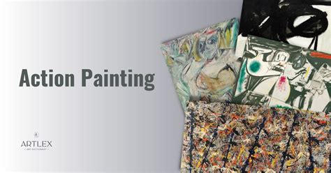 Examples Of Action Painting At Alice Manning Blog